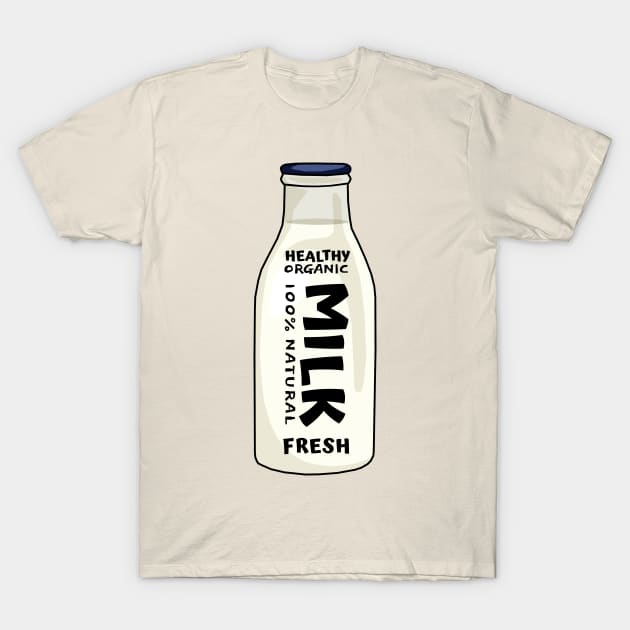 Healthy Organic Milk Fresh T-Shirt by KewaleeTee